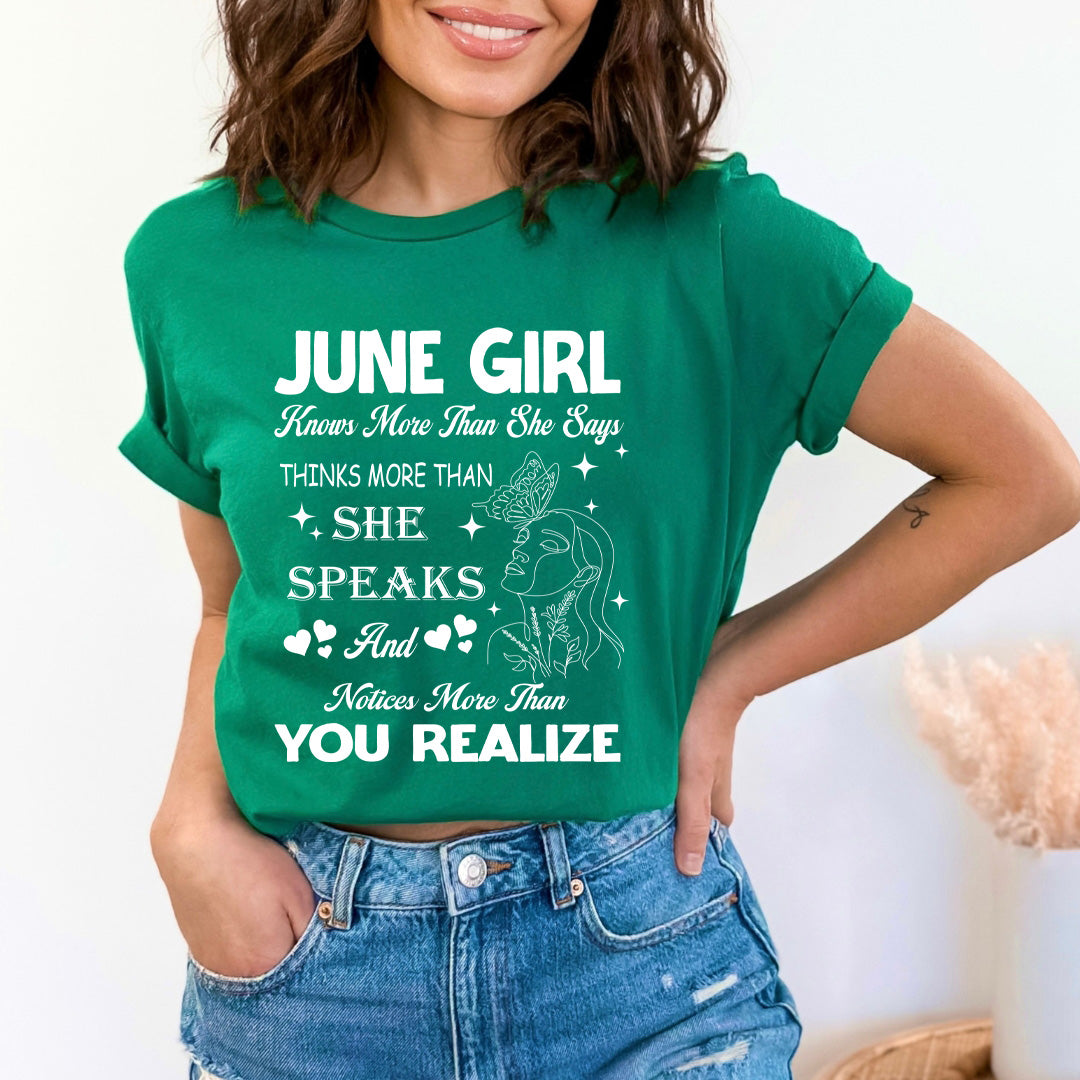 June Girl Notice More Than You Realize - Bella Canvas