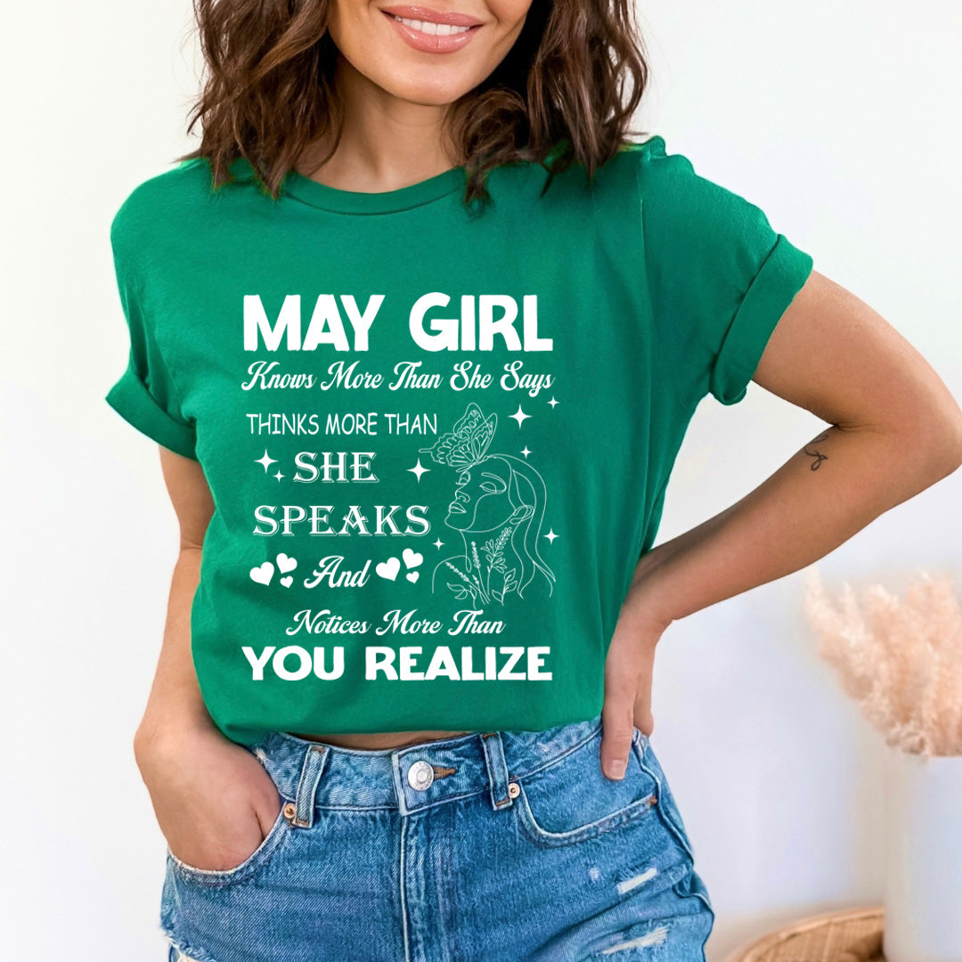 May Girl Notice More Than You Realize - Bella Canvas