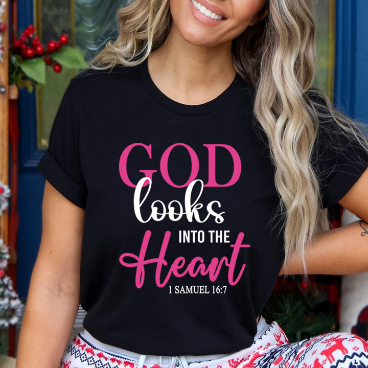 God Looks Into The Heart - Unisex T-Shirt