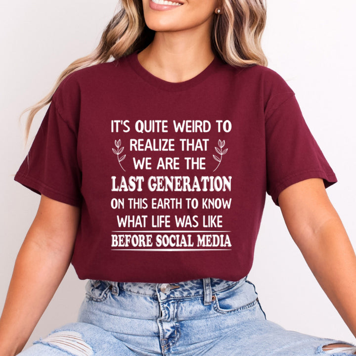 We Are The Last Generation On This Earth - Bella Canvas