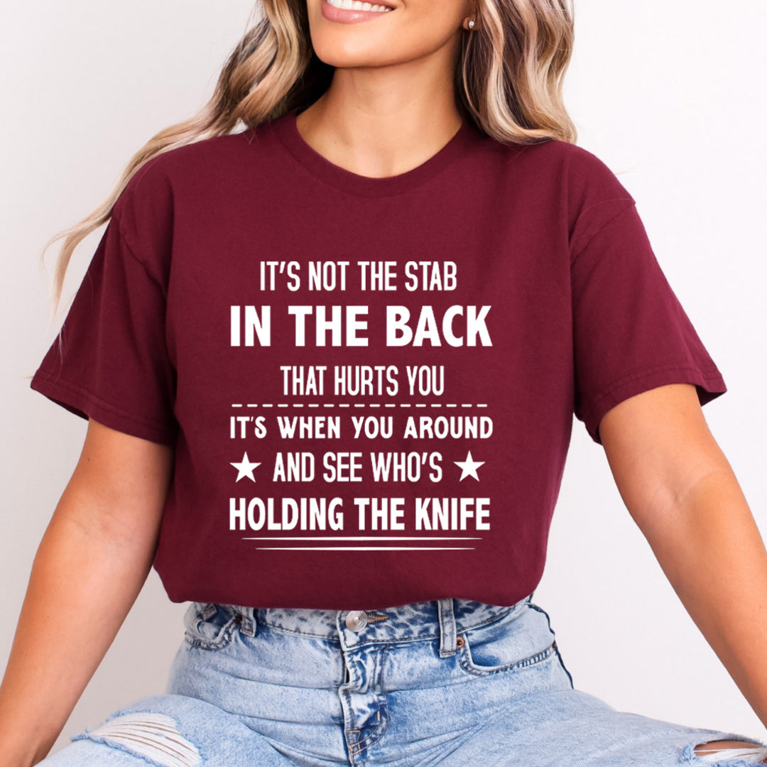 It's Not The Stab In The Back - Bella Canvas