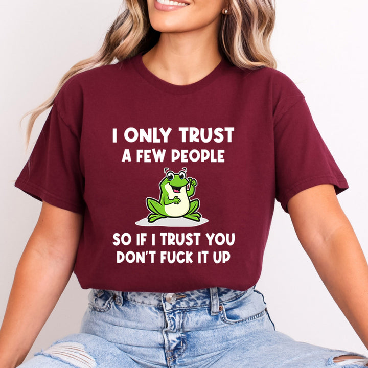 I Only Trust A Few People - Bella Canvas