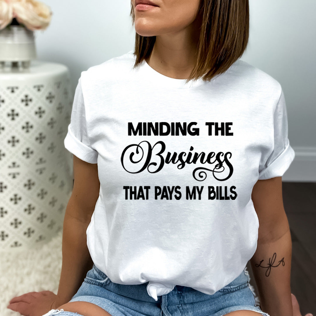 Minding The Business - Bella Canvas