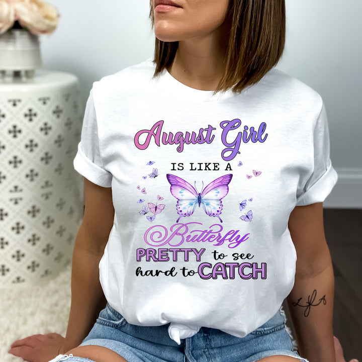 August Girl Is Like A Butterfly - Bella Canvas