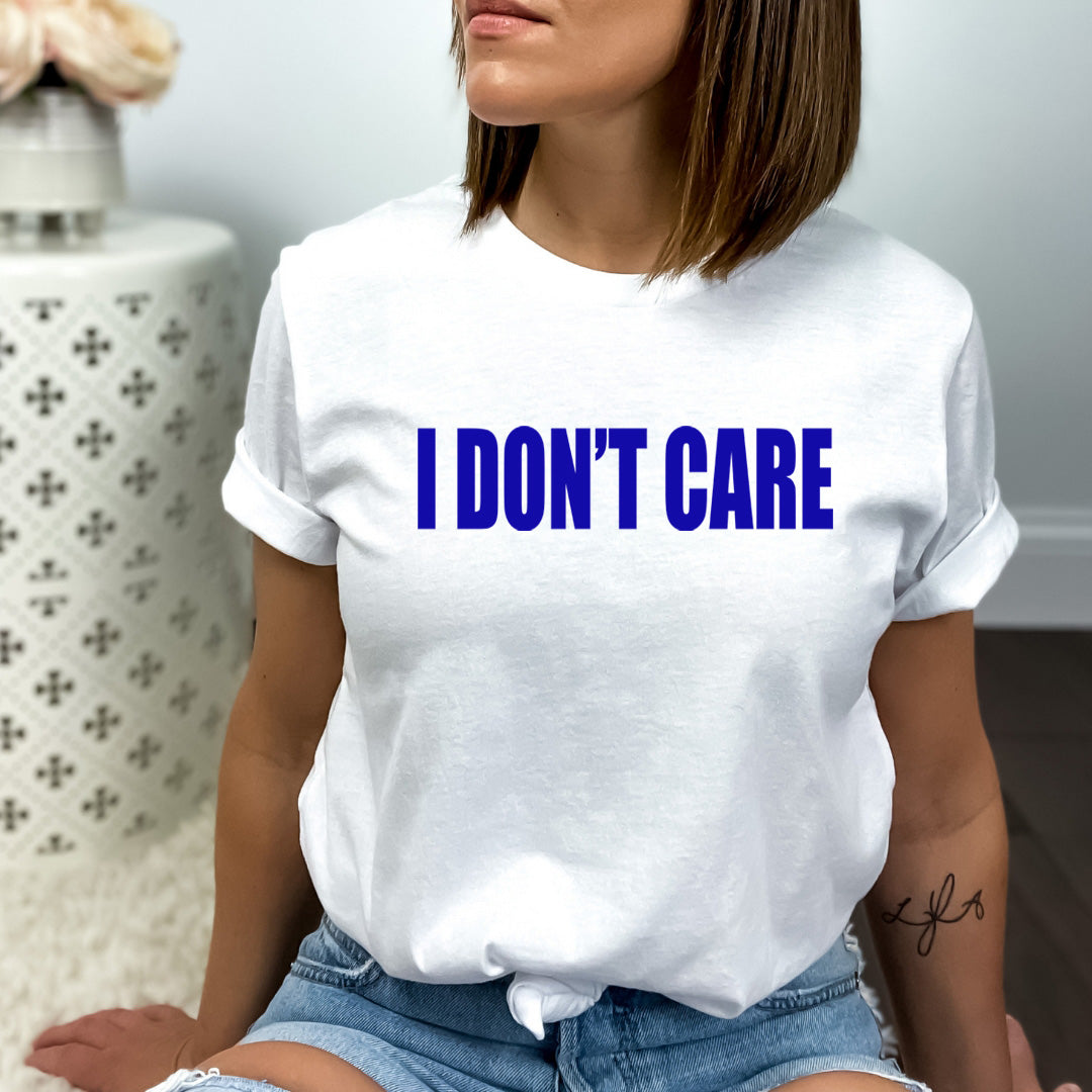 Don't Care (New) - Bella Canvas