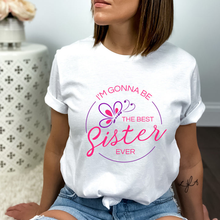 I'm Gonna Be The Best Sister - Bella Canvas