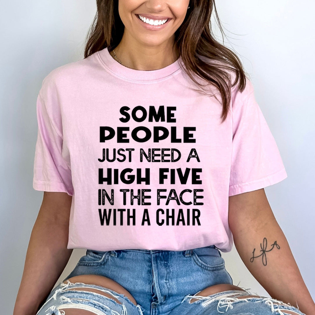 Some People Just Need A High Five - Bella Canvas