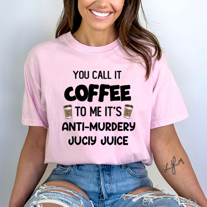 You Call It Coffee - Bella Canvas
