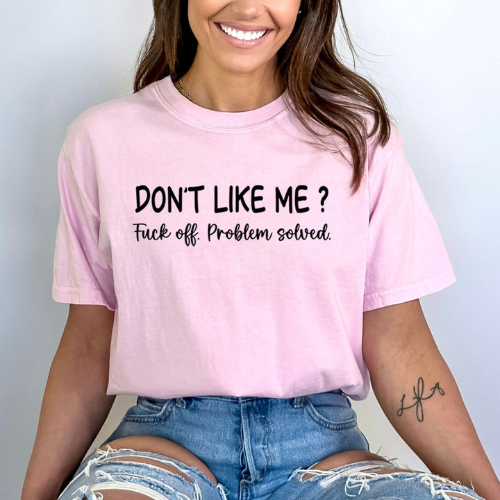 Don't Like Me - Bella Canvas