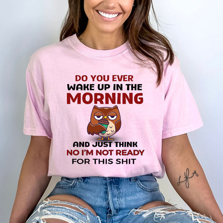 Wake Up In The Morning - Bella Canvas