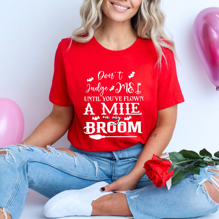 A Mile On My Broom - Unisex T-Shirt