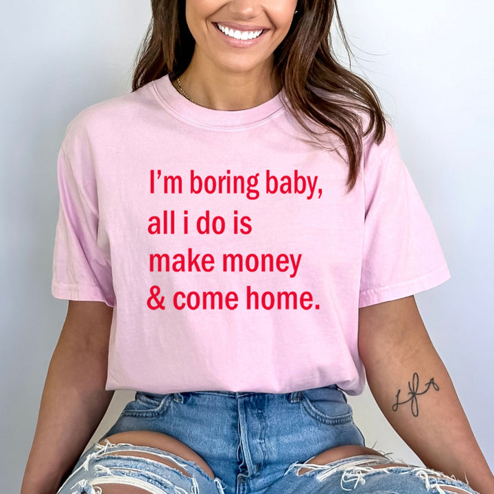 All I Do Is Make Money & Come Home - Bella Canvas