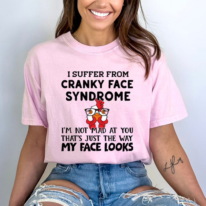 I Suffer From Cranky Face - Bella Canvas