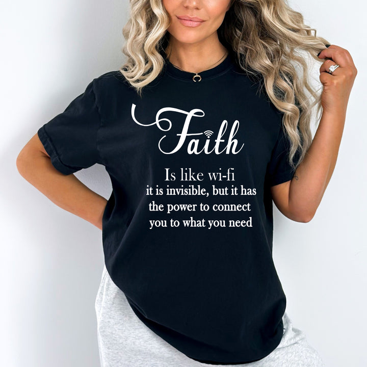 Faith Is Like Wi-Fi - Bella Canvas