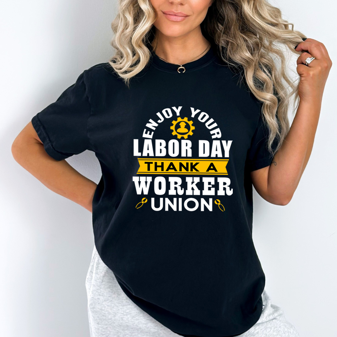 Thank A Worker Union - Unisex T-Shirt