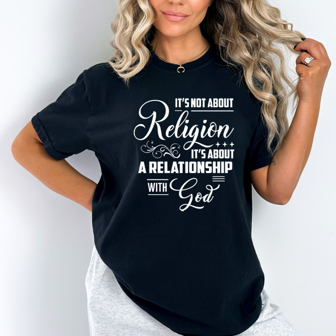 Relationship With God - Unisex T-Shirt