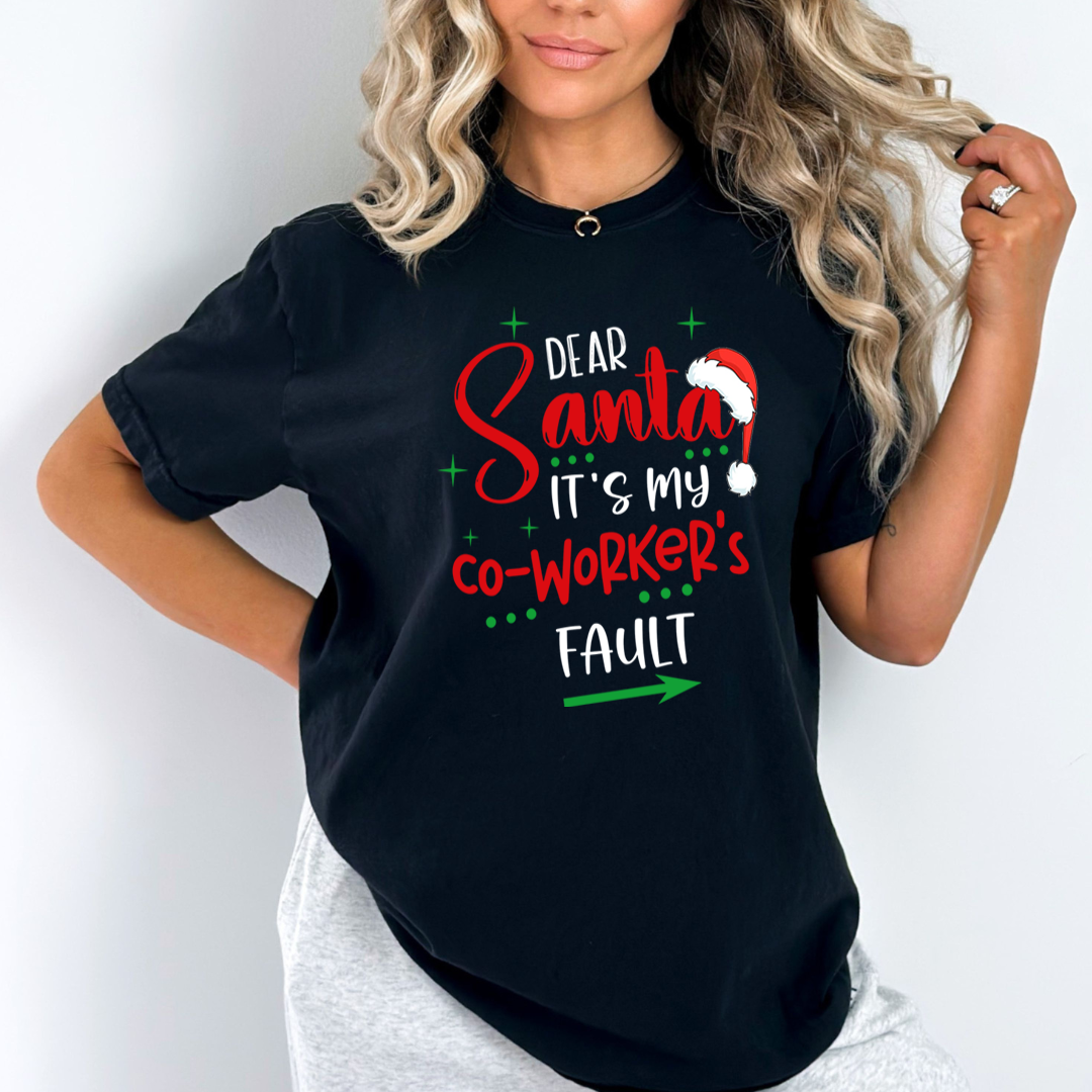 Co- Worker's Fault - Unisex T-Shirt