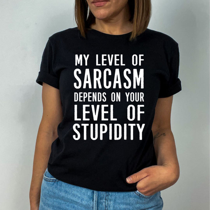 Level Of Stupidity - T-Shirt