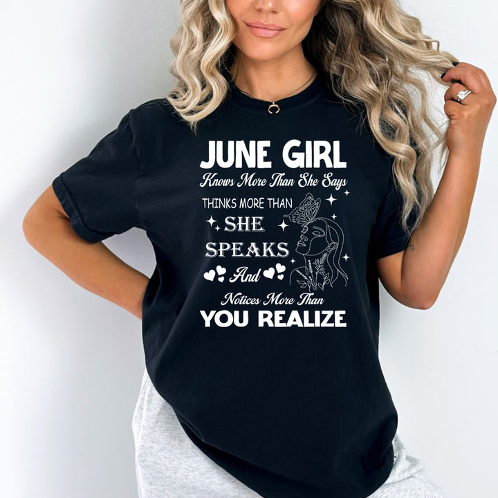June Girl Notice More Than You Realize - Bella Canvas