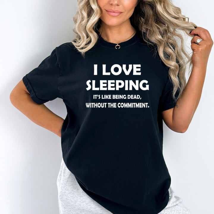 I Love Sleeping - Bella Canvas