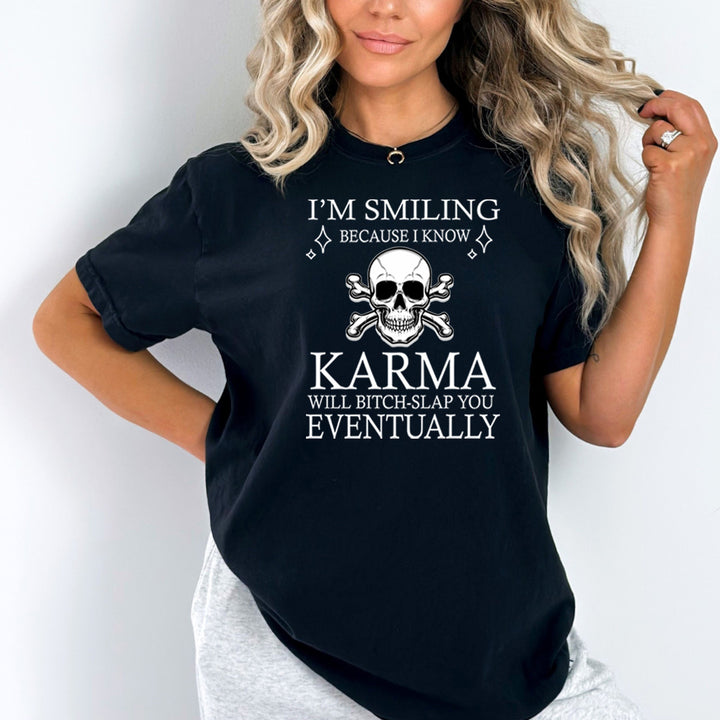 Karma Will Bitch-Slap You Eventually - Bella Canvas