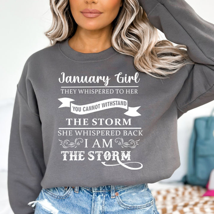 January Girl ( I Am The Storm) - Sweatshirt & Hoodie