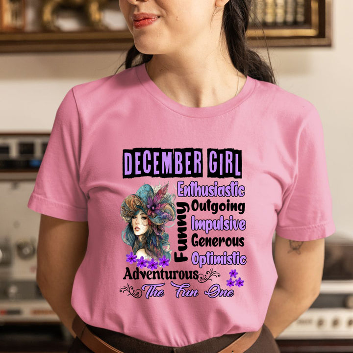 December Girl The Fun One  - Unisex T-Shirt