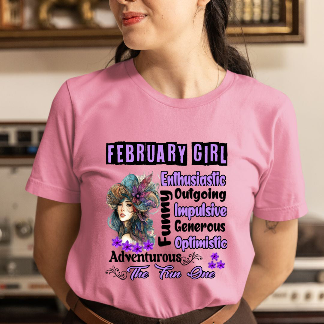 February Girl The Fun One  - Unisex T-Shirt