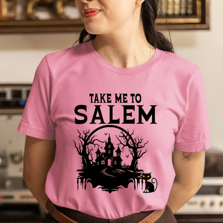 Take Me To Salem - Unisex T-Shirt