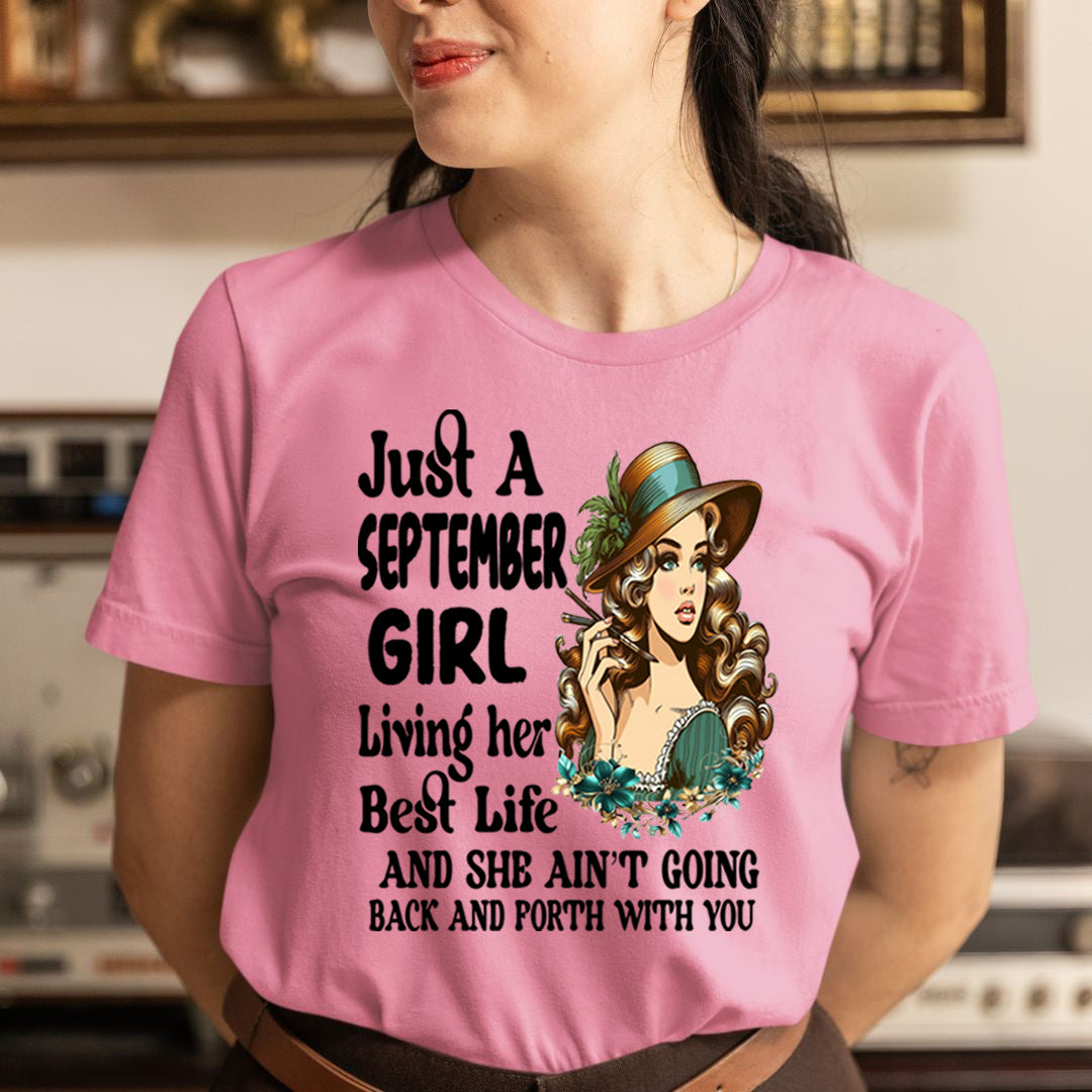September Girl Living Her Best Life - Unisex T-Shirt