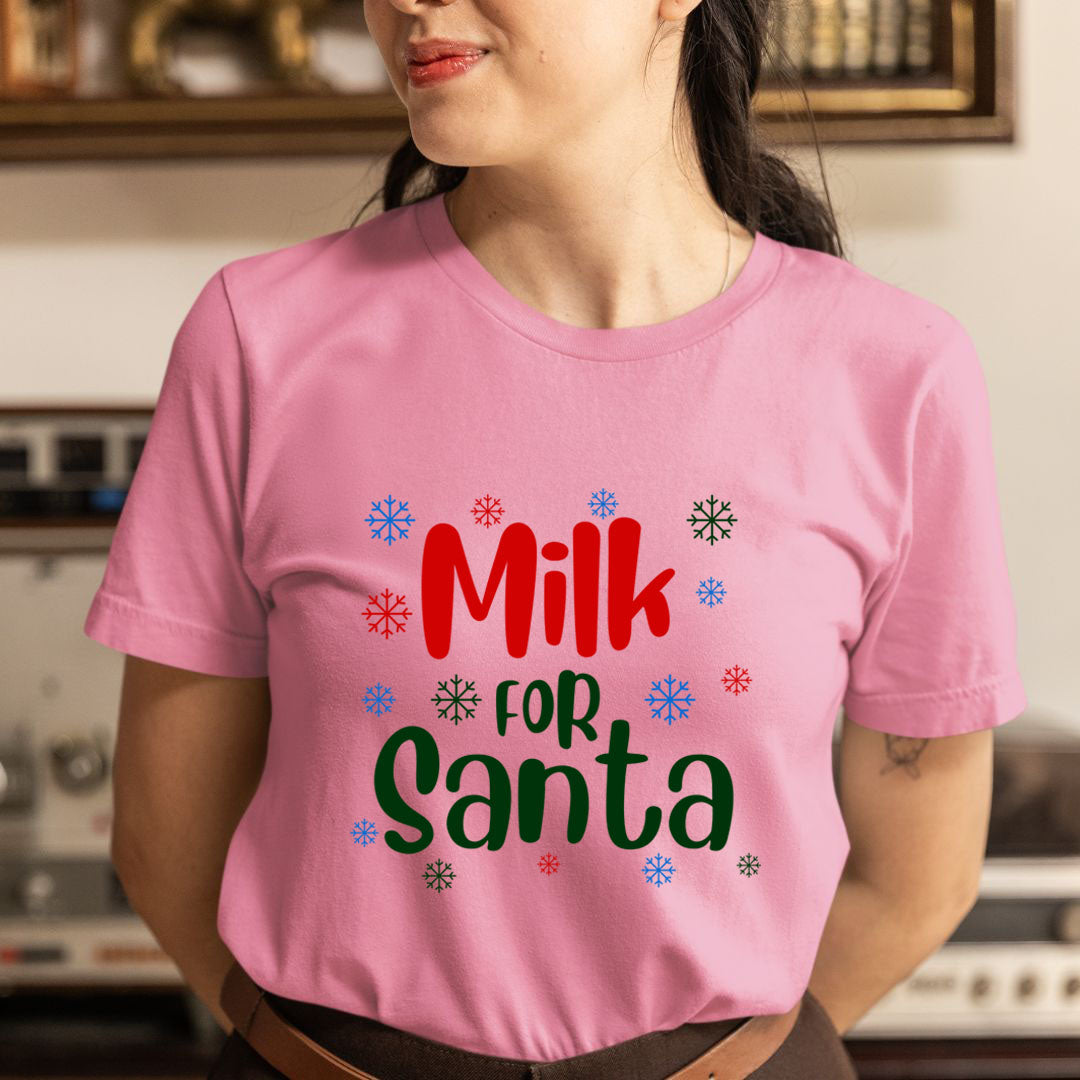 Milk For Santa - Unisex T-Shirt
