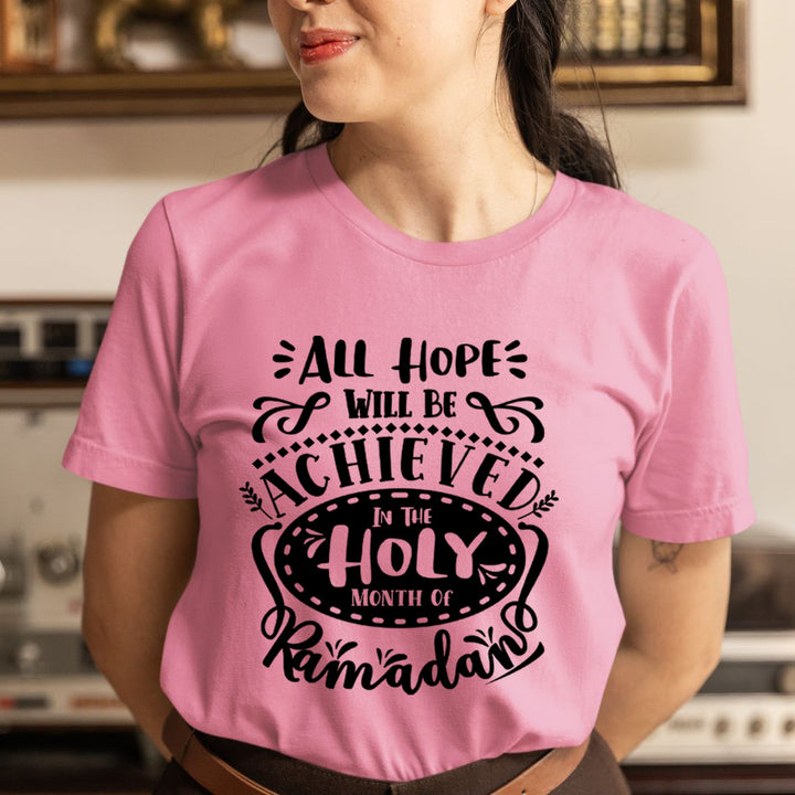 All Hope Will Be Achieved - Unisex T-Shirt