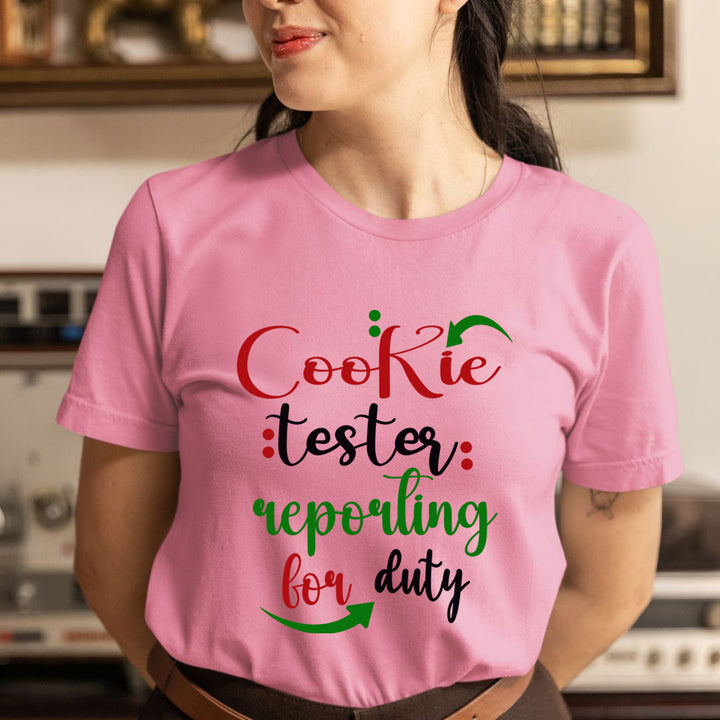 Cookie Tester Reporting For Duty - Unisex T-Shirt