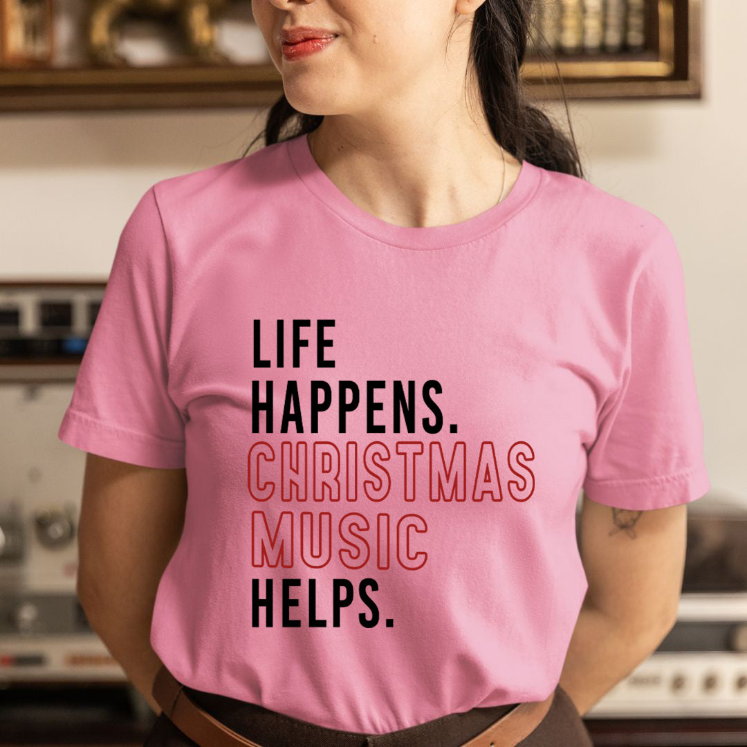 Life Happens Christmas Music - Unisex T-Shirt