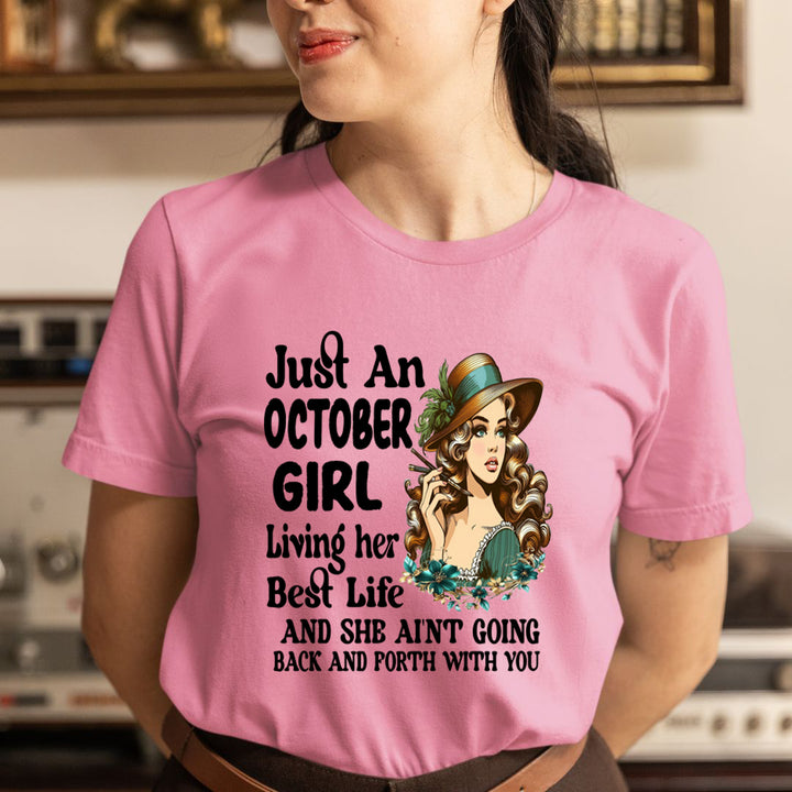 October Girl Living Her Best Life - Unisex T-Shirt