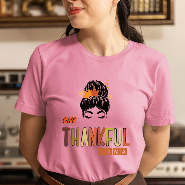 One Thankful Mama - Unisex T-Shirt