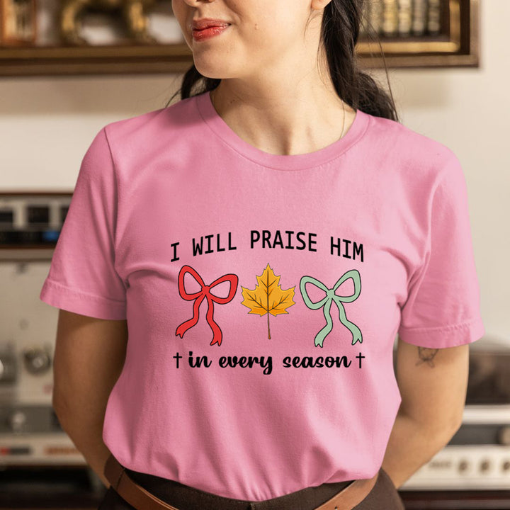 I Will Praise - Unisex T-Shirt