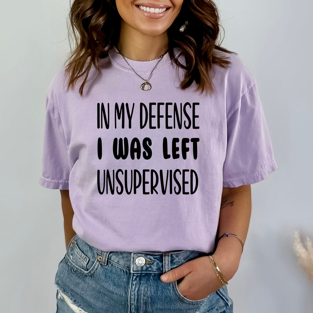 In My Defense I Was Left Unsupervised - Bella Canvas