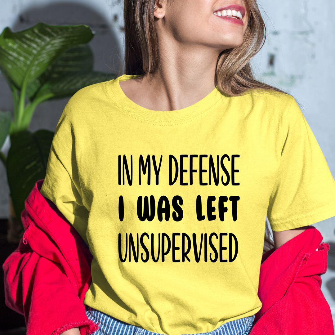 In My Defense I Was Left Unsupervised - Bella Canvas