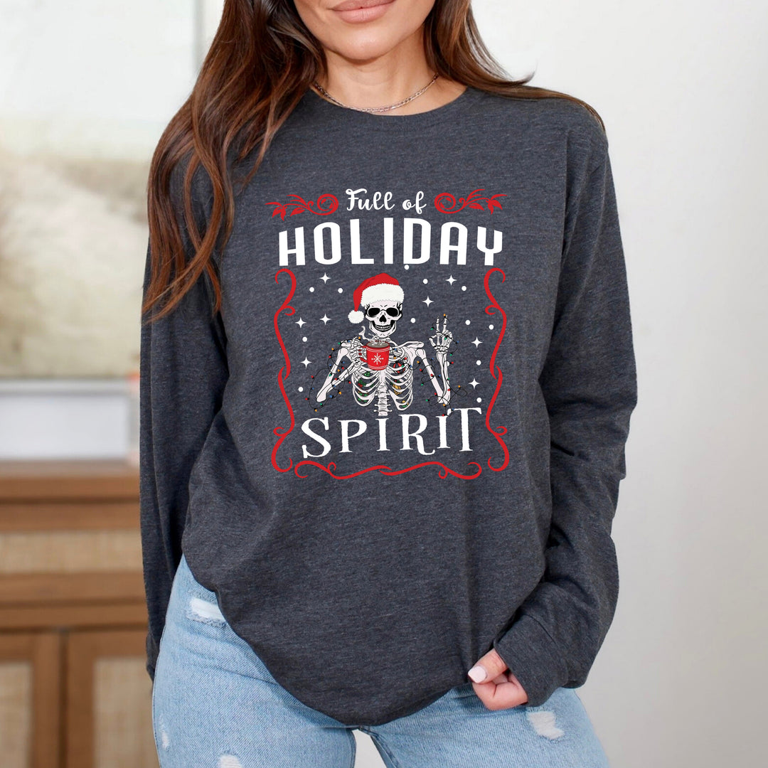 Full Of Holiday Spirit (New) - Long-Sleeve Tee