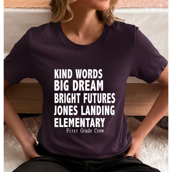 Kind Words Big Dream - Unisex T-Shirt