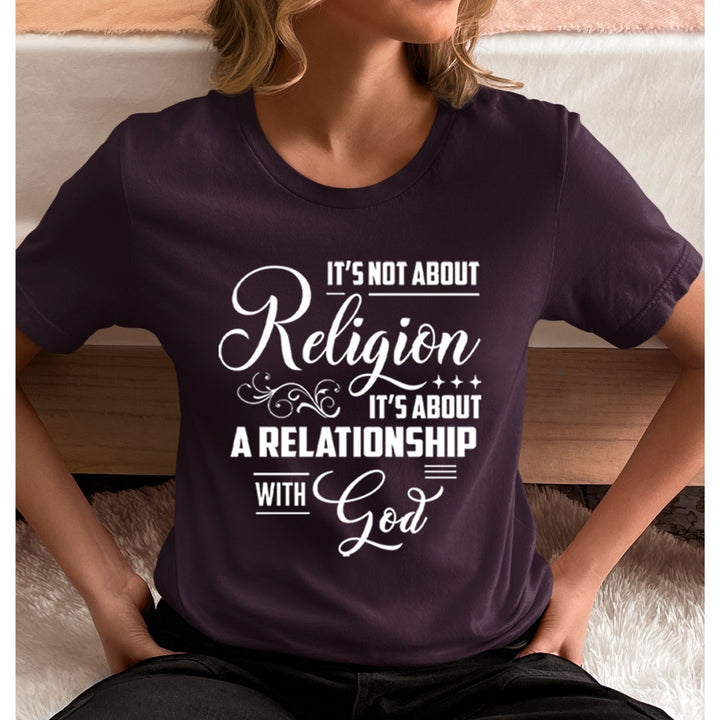 Relationship With God - Unisex T-Shirt