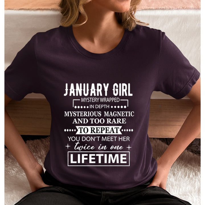 January Girl Too Rare To Repeat in Lifetime  - Unisex T-Shirt