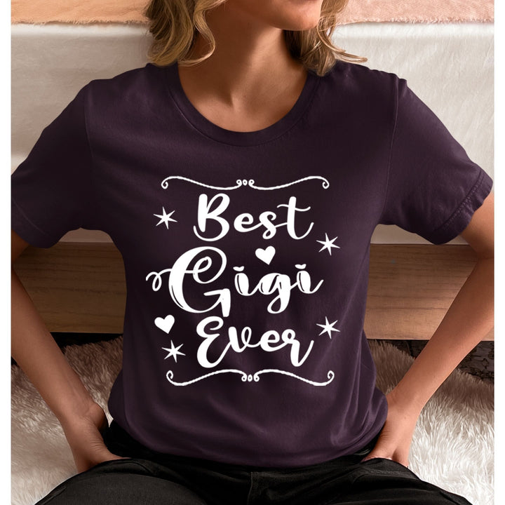 Best Gigi Ever - Unisex T-Shirt