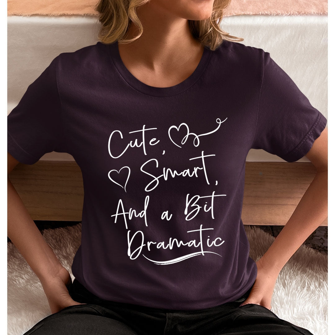 Cute And Dramatic - Unisex T-Shirt