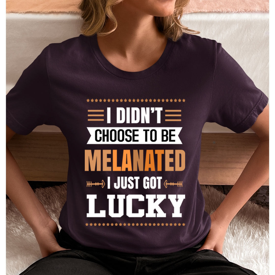 I Just Got Lucky - Unisex T-Shirt