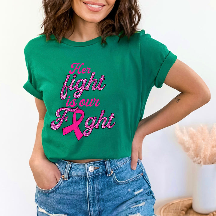 " Her Fight Is Our Fight "