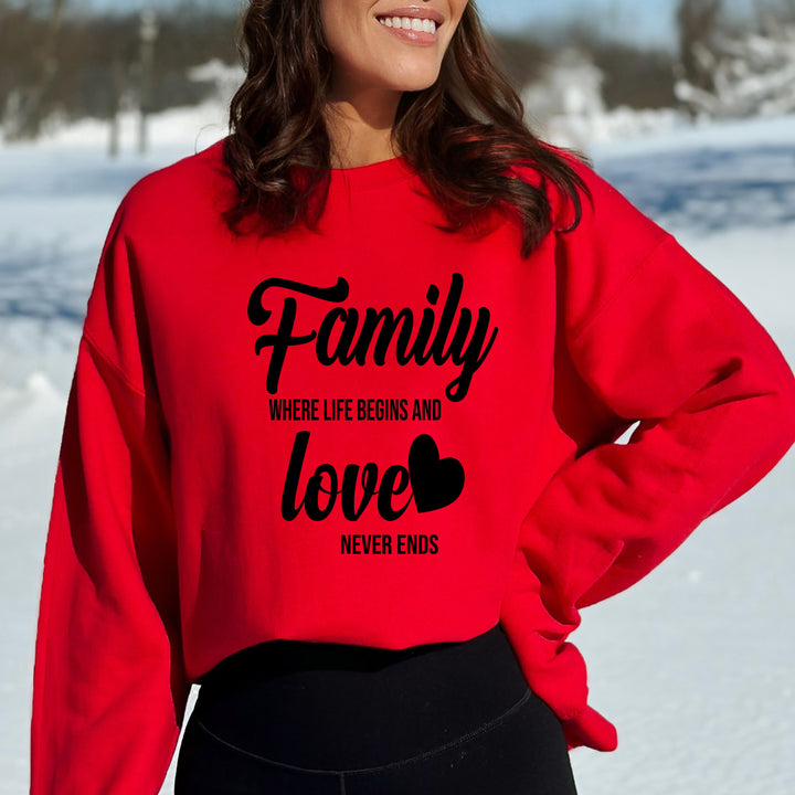 Family Where Life Begins - Sweatshirt