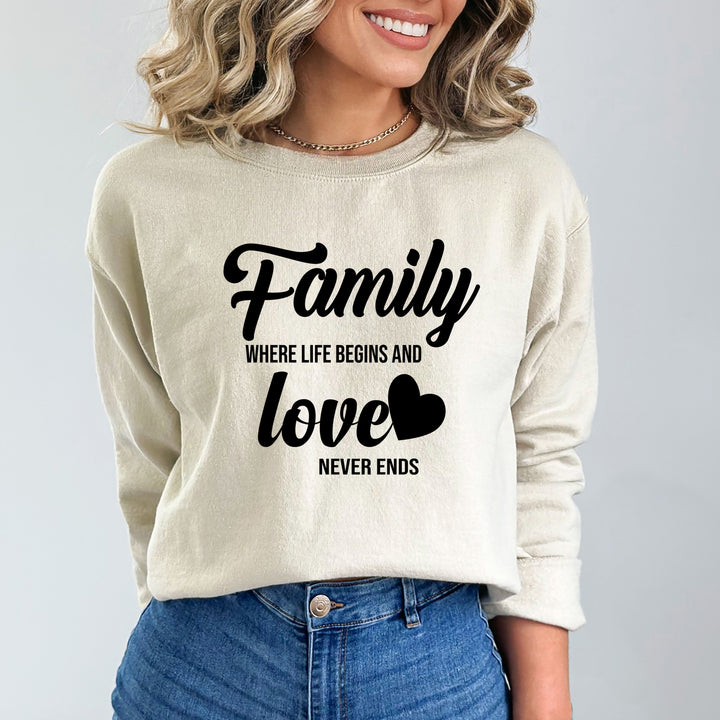 Family Where Life Begins - Sweatshirt