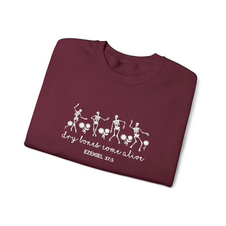 Dry Bones Come Alive - Embroidery Design (Sweatshirt & Hoodie)